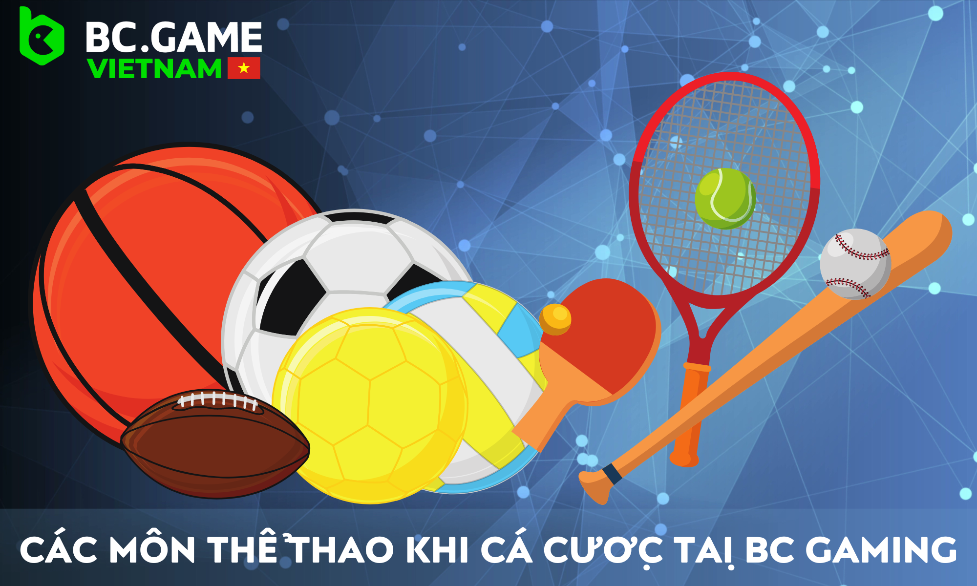 Người chơi BC Game có thể truy cập ít nhất 300 sự kiện mỗi ngày, bao gồm các trận đấu địa phương và quốc tế