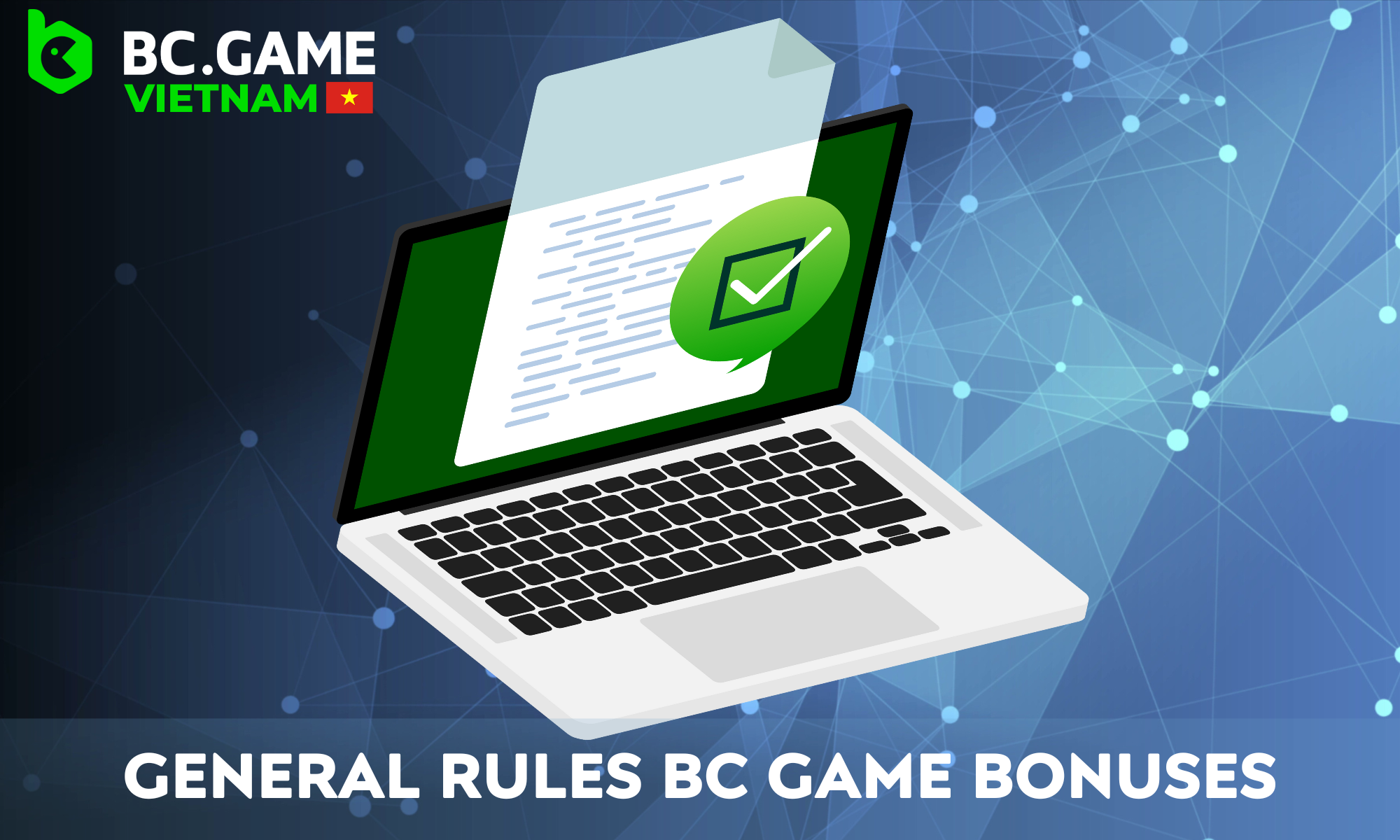 BC Game has certain Terms of Service that all Vietnamese players must comply with