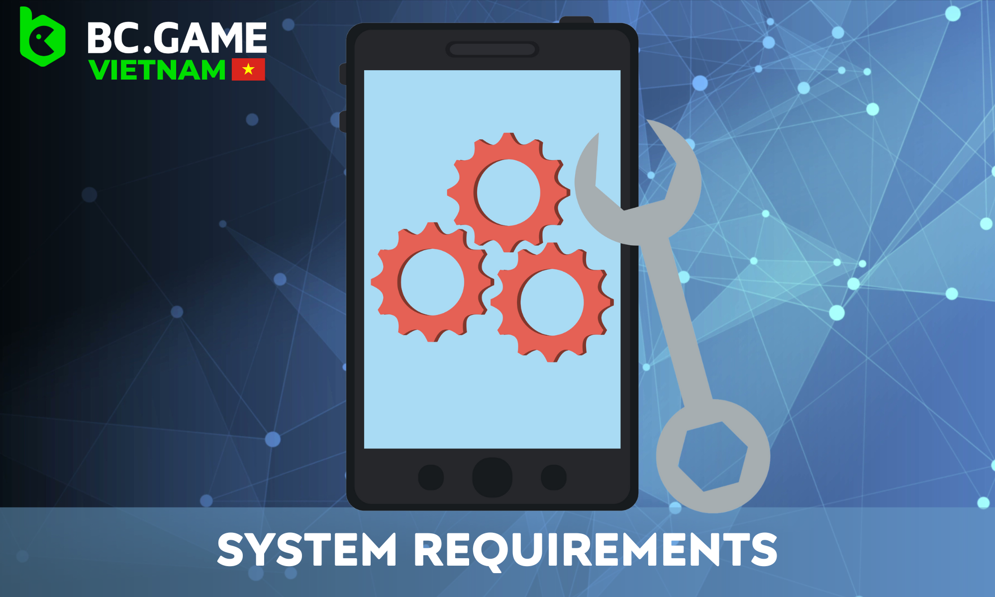 All the system requirements that the BC Game app needs